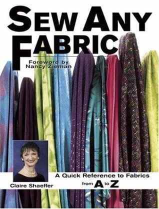 Sew Any Fabric: A Quick Reference to Fabrics from A to Z (Paperback)