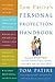 Tom Patire's Personal Protection Handbook: Absolutely Everything You Need to Know to Keep Yourself, Your Family, and Your Assets Safe