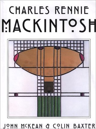 Charles Rennie Mackintosh: Architect, Artist, Icon (Hardcover)