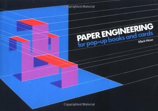 Paper Engineering for Pop-up Books and Cards