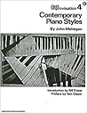 Jazz Improvisation 4: Contemporary Piano Styles Jazz Improvisation 4: Contemporary Piano Styles