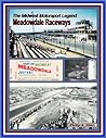 The Midwest Motorsport Legend - Meadowdale Raceways The Midwest Motorsport Legend - Meadowdale Raceways