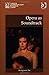Opera as Soundtrack (Ashgate Interdisciplinary Studies in Opera)