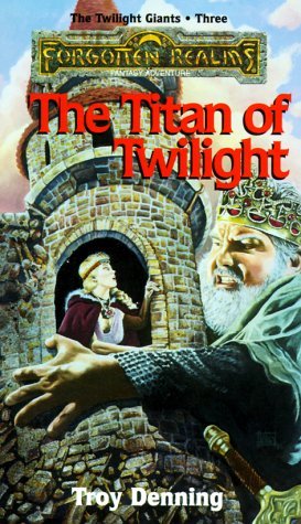 The Titan of Twilight (Forgotten Realms: Twilight Giants, #3)
