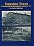 Forgotten Towns: Pocahontas & Randolph Counties, WV
