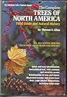 Complete Trees of North America: Field Guide and Natural History
