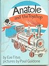 Anatole and the Toyshop by Eve Titus