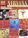 Nirvana: The Bass Guitar Collection Nirvana: The Bass Guitar Collection