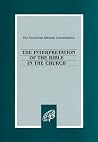 The Interpretation of the Bible in the Church The Interpretation of the Bible in the Church