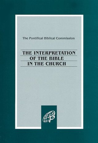 The Interpretation of the Bible in the Church