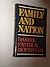 Family and Nation (Godkin Lectures, 1985)
