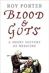 Blood and Guts: A...