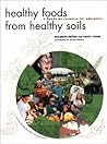 Healthy Foods from Healthy Soils