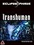 Transhuman (Eclipse Phase 1st Edition)