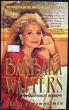 Barbara Walters: An Unauthorized Biography Barbara Walters: An Unauthorized Biography