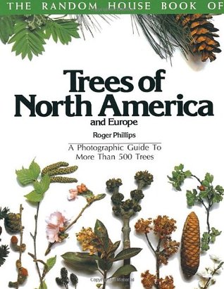 Trees of North America and Europe: A Photographic Guide to More Than 500 Trees (Paperback)