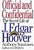 Official and Confidential by Anthony Summers