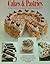 Cakes and Pastries
