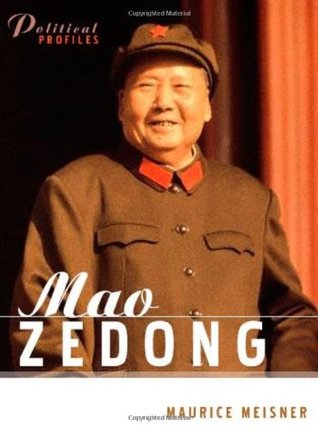Mao Zedong: A Political and Intellectual Portrait (Political Profiles)