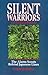 Silent Warriors of World War II: The Alamo Scouts Behind the Japanese Lines