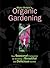 Maria Rodale's Organic Gardening by Maria Rodale