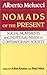 Nomads of the Present: Soci...