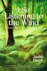 I Sit Listening to the Wind: Woman's Encounter Within Herself