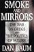 Smoke and Mirrors by Dan Baum
