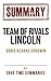 Team of Rivals by Save Time Summaries
