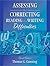 Assessing and Correcting Reading and Writing Difficulties (3rd Edition)