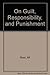 On Guilt, Responsibility, and Punishment by Alf Ross
