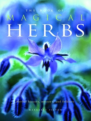 The Book of Magical Herbs: Herbal History, Mystery, & Folklore (Hardcover)