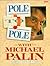 Pole to Pole with Michael Palin