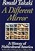 A Different Mirror by Ronald Takaki