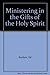 Ministering in the Gifts of...