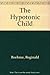 The Hypotonic Child: Treatment for Postural Control, Endurance, Strength, and Sensory Organization