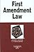 First Amendment Law in a Nutshell, 4th Edition (West Nutshell Series)