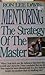 Mentoring: The Strategy of ...