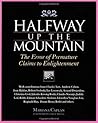 HALFWAY UP THE MOUNTAIN by Mariana Caplan