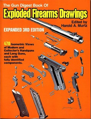 The Gun Digest Book of Exploded Firearms Drawings (Paperback)