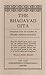 Bhagavad Gita by Krishna-Dwaipayana Vyasa Bhagavad Gita by Krishna-Dwaipayana Vyasa