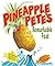 Pineapple Pete's Remarkable Feat