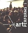 Art Performs Life: Cunningham/Monk/Jones