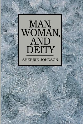 Man, Woman, and Deity (Hardcover)