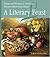 A Literary Feast: Recipes a...