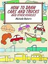How to Draw Cars and Trucks