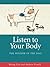 Listen to Your Body: The Wi...