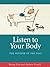 Listen to Your Body: The Wisdom of the Dao