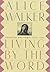 Living by the Word by Alice Walker