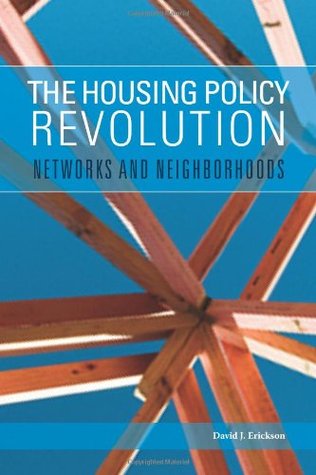 The Housing Policy Revolution: Networks and Neighborhoods (Paperback)